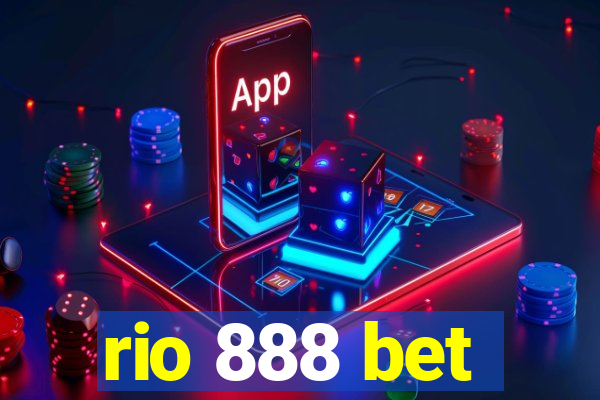 rio 888 bet